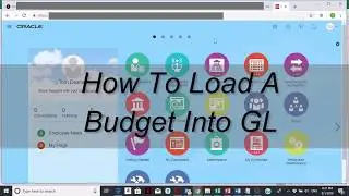 How To Load A Budget Into Oracle Cloud GL