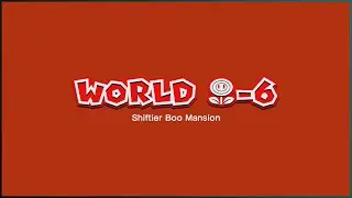 Super Mario 3D World - World Flower-6: Shiftier Boo Mansion (100%)