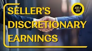 How to calculate Seller&rsquo;s Discretionary Earnings &ndash; Ask a CPA