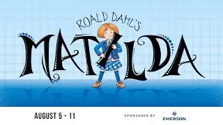 Matilda at The Muny!