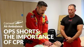 Ops Shorts: The Importance of CPR