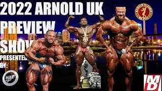 2022 Arnold Classic UK Preview Show with Giles & Ron
