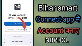 How to create an account in Bihar Smart Connect app