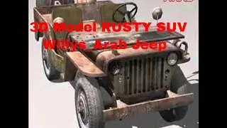 3D Model RUSTY SUV  Willys_Arab Jeep Review
