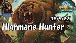 [Hearthstone] Highmane Hunter No Commentary(2018/5/22)