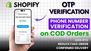 How to Verify Customers' Phone Number in Shopify COD Orders | OTP verification
