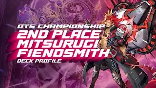 2nd Place OTS Championship Bolzano - Mitsurugi Fiendsmith Deck Profile [ITA]