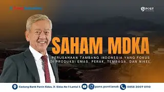 BEDAH SAHAM MDKA