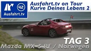 Norwegen Roadtrip 3/4 - Ausfahrt tv on Tour - Mazda MX-5 RF #KurveDeinesLebens 2 #drivetogether