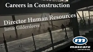 Human Resources- Jamie Gildersleeve - Careers in Construction
