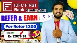IDFC First Bank Credit Card 2024 || Credit Card Refer And Earn