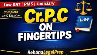 Cr.P.C on Fingertips | Complete Criminal Procedure Code Explained | Law GAT | PMS | Judiciary.