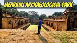 Mehrauli Archaeological Park | Delhi