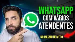 WHATSAPP BUSINESS - COMO TER VÁRIOS ATENDENTES NO MESMO WHATSAPP - FUNCIONA 2024