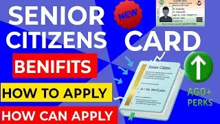 Senior citizen card benifits | Senior citizen card benifits 2025 