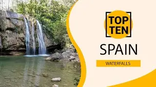 Top 10 Best Waterfalls to Visit in Spain | English