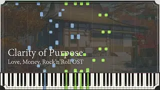 Love, Money, Rock'n'Roll &mdash; Clarity of Purpose &mdash; [Piano Keyboard]
