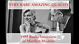 VERY RARE Amazing Quality 1955 Radio Interview of Marilyn Monroe