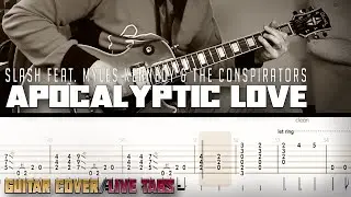 Apocalyptic love | Slash' feat. Myles Kennedy | guitar cover with solo + live tabs