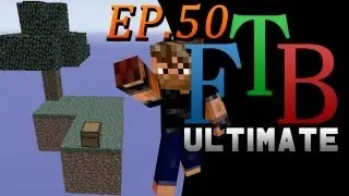 FTB Ultimate Skyblock Finale | World Download & Tour | Ep.50