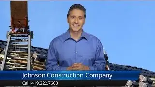 Johnson Construction Company Review | Best Toledo OH Commercial Roofer