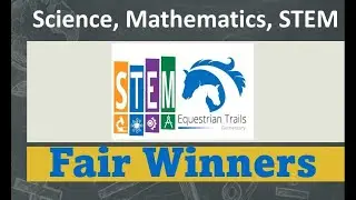 ETES Science, Mathematics, and STEM Fair Winners.