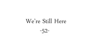We're Still Here #52 - Post Panic Attack