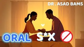 Why Oral Practices Can Be Unsafe | Health Education Video