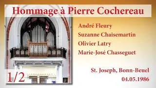 Hommage &agrave; Pierre COCHEREAU &ndash; 4. Mai 1986, St. Joseph, Bonn-Beuel 1/2
