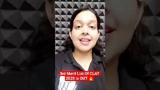 3rd Merit List Of CLAT 2025 is OUT 🔥
