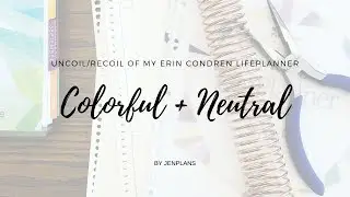 DIY | Uncoiling to Combine Colorful and Neutral Hourly Erin Condren LifePlanner