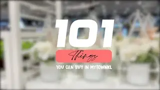 MyTOWNKL | 101 Things to Buy In MyTOWNKL