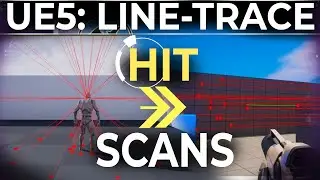 UE5: Трассировка линии (СКАНИРОВАНИЕ ПОПАДАНИЙ)
