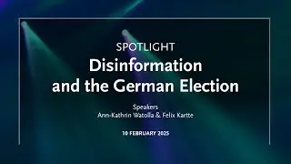 Spotlight: Disinformation and the German Election