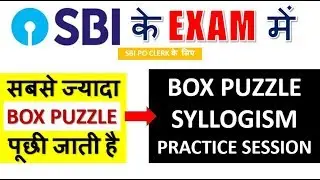 BOX Based Puzzle,SYLLOGISM for SBI PRELIMS (FULL PRACTICE SESSION)