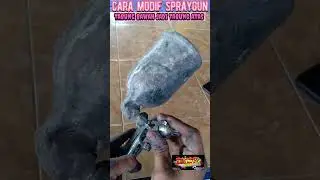 Tutorial lengkap-modifikasi spraygun tabung bawah menjadi tabung atas.