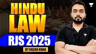 RJS 2025: Hindu Law | Crack Rajasthan Judiciary | Faizan Khan | Unacademy Judiciary