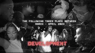 DEVELOPMENT EPISODE ONE W/ CHLÖE, KAYCYY, DETO BLACK & MORE