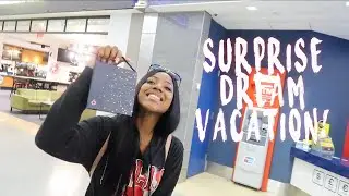 Surprising My Girlfriend With Her Dream Vacation