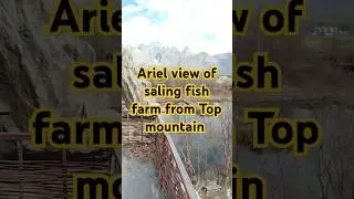 Ariel view of saling fish farm from Top mountain #mountainvillage #travel #nature #islamicheritage