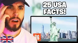Brit Reacts to 25 Remarkable Facts About The USA
