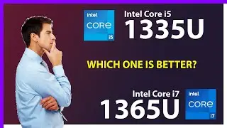 INTEL Core i5 1335U vs INTEL Core i7 1365U Technical Comparison