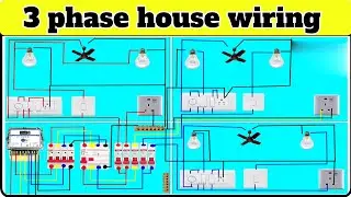 3 phase house wiring Explained/meter to MCB   to Room full electrical setup/3 phase DB BoX wiring 