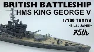 British Battleship HMS King George V 1/700 Tamiya