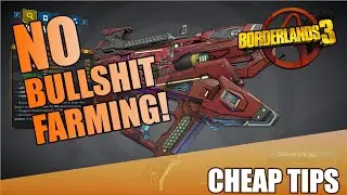 Borderlands 3 | Cheap Tips Gun Guide | No Bull**** Farming