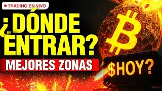 🔴 EN VIVO: &iquest;D&oacute;nde entrar HOY en Bitcoin? 🚨 Altcoins en Zona de Entrada