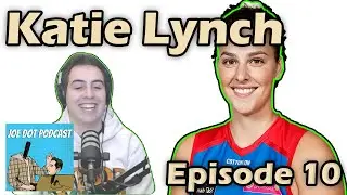 Joe Dot Podcast #10   Katie Lynch