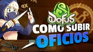 ASÍ DEBES SUBIR TUS OFICIOS Y GANAR MUUUCHAS KAMAS 🫡