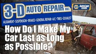 How Do I Make My Car Last?