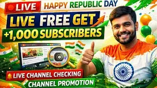 🔴 LIVE 🇮🇳 26 January Special | Free Channel Promotion & Subscribers 🚀